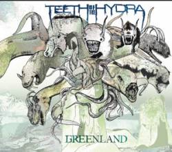 Teeth Of The Hydra : Greenland